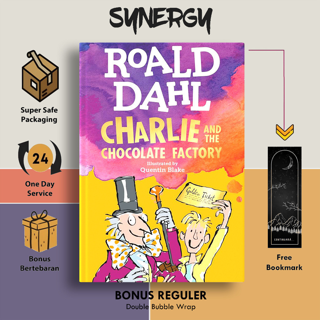 Charlie and the Chocolate Factory by Roald Dahl