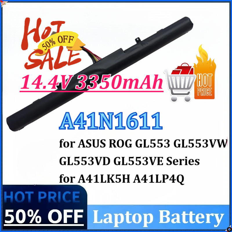 Newly upgraded 14.4V 3350mAh 48Wh A41N1611 Laptop Battery for ASUS ROG GL553 GL553VW GL553VD GL3VE S