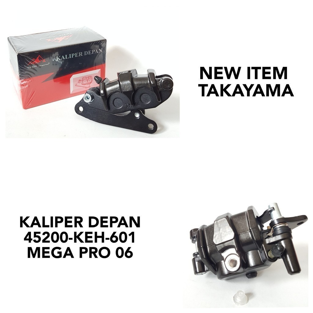 KALIPER REM / KEPALA BABI REM DEPAN ASSY + PLAT HONDA  MEGA PRO'06 (45200-KEH-601) MERK TAKAYAMA