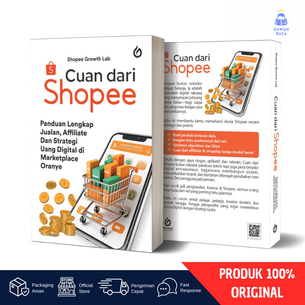 Buku Cuan dari Shopee — Panduan Lengkap Jualan & Affiliate Tanpa Modal Besar - Kawan Baca