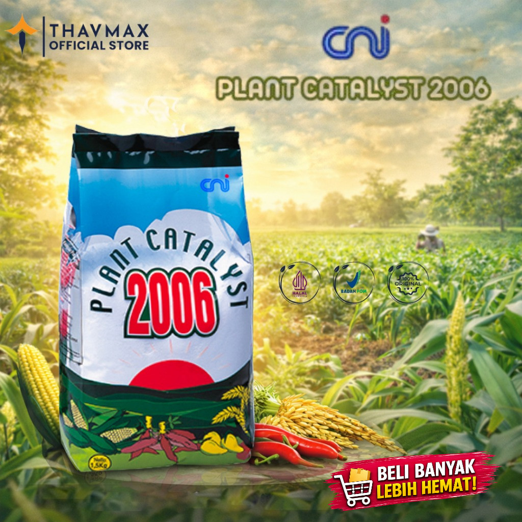 CNI Plant Catalyst 2006 Berat isi 1,5 kg | PUPUK KATALIS cocok untuk semua tanaman ORIGINAL dari CNI