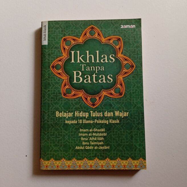 IKHLAS TANPA BATAS BELAJAR HIDUP TULUS DAN WAJAR Original Bekas