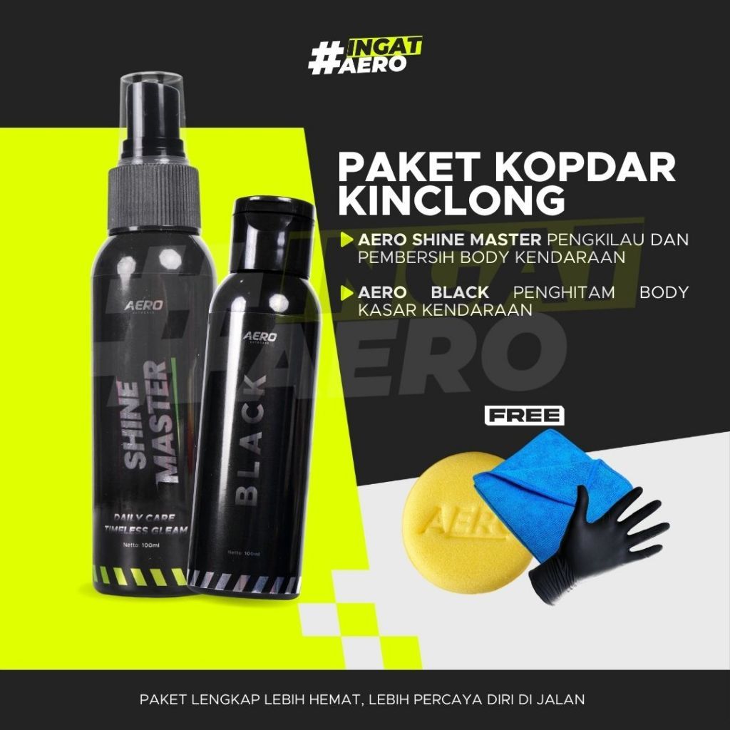 Aero Kopdar Kinclong Pengkilap dan Penghitam Kendaraan (Aero Black & Aero Shine Master)