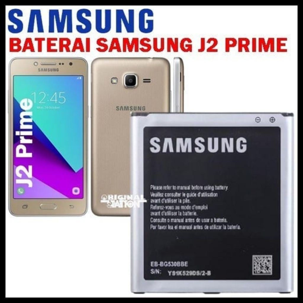 BATERAI Batre SAMSUNG J2 PRIME J500/ G530/ G532/ Original