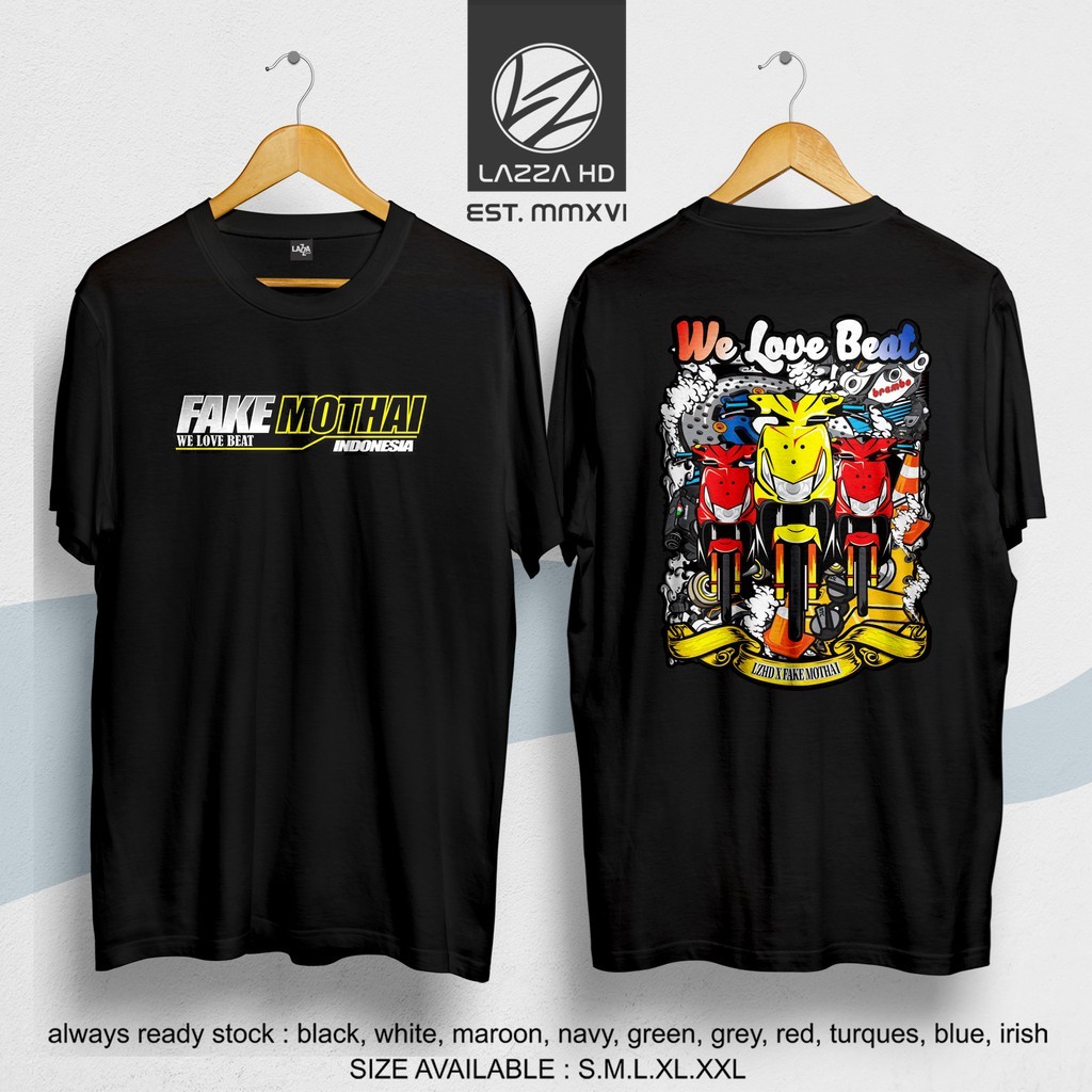 Kaos / Baju / Tshirt Distro FAKE MOTHAI THAILOOK THAILAND WE LOVE HONDA BEAT Keren Terlaris