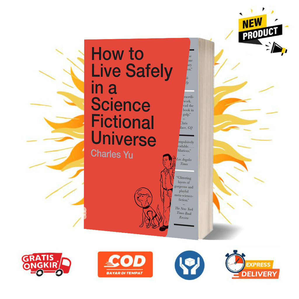 How to Live Safely in a Science Fictional Universe by Charles Yu (English)