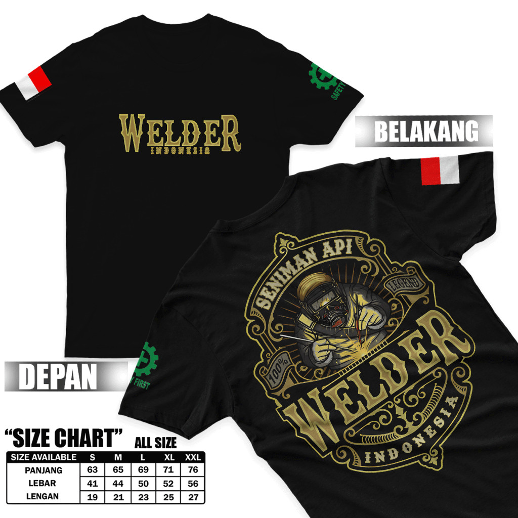 BAJU KAOS WELDER INDONESIA SENIMAN API - KAOS MURAH - KAOS PREMIUM - KAOS TERBARU - KAOS VIRAL - KAO