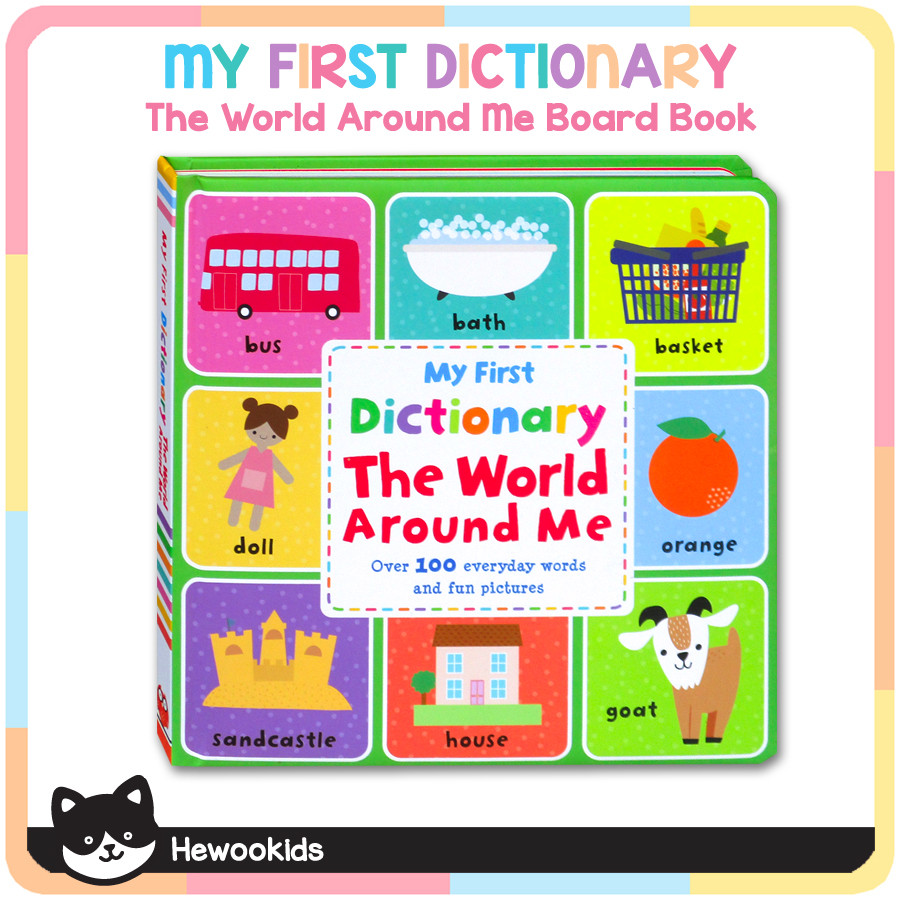My first Dictionary The World Around Me Board Book with over 100 everyday words and Fun Pictures
