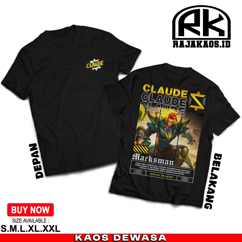 RAJA KAOS MOBILE LEGEND CLAUDE MECHA DRAGON  - KAOS CLAUDE MARSKMAN - KAOS ML VIRAL - COMBED 30S