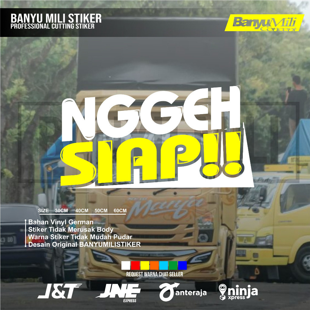 STICKER NGGEH SIAP STICKER TRUCK PICKUP MOBIL STICKER NGGEH SIAP
