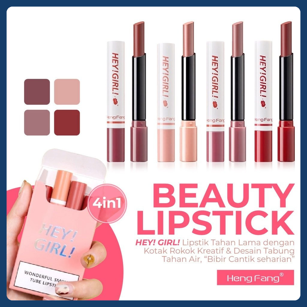 Heng Fang Lipstick Hey Girl 4in1 Waterproof Loong Lasting Lipstik Korea Tahan Lama dan Anti Air