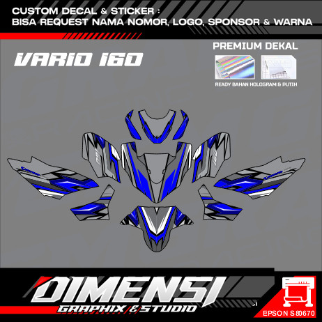 DIMENSI  CUSTOM DEKAL | DECAL STIKER MOTOR VARIO 160 | DEKAL STICKER MOTOR VARIO 160 FULL BODY DESAI