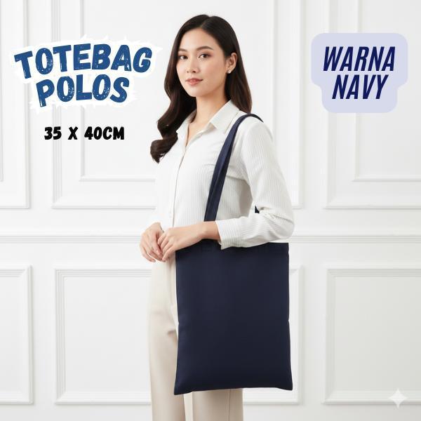 Totebag Navy Polos Kanvas 35x40cm Totebag Serbaguna Premium, Tahan Lama, Model Simple Elegan, Kuat B