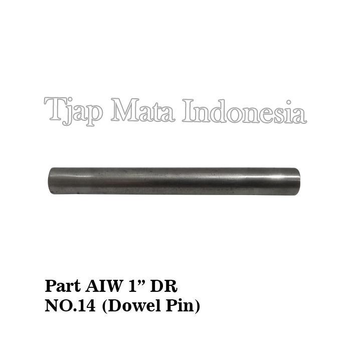 TJAP MATA / CAP MATA Sparepart  Air Impact Wrench 1” DR No.14 (Dowel Pin)