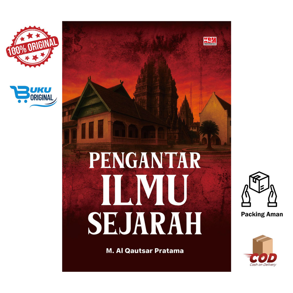 Penerbit KBM Buku Pengantar Ilmu Sejarah _148 byb M. Al Qautsar Pratama