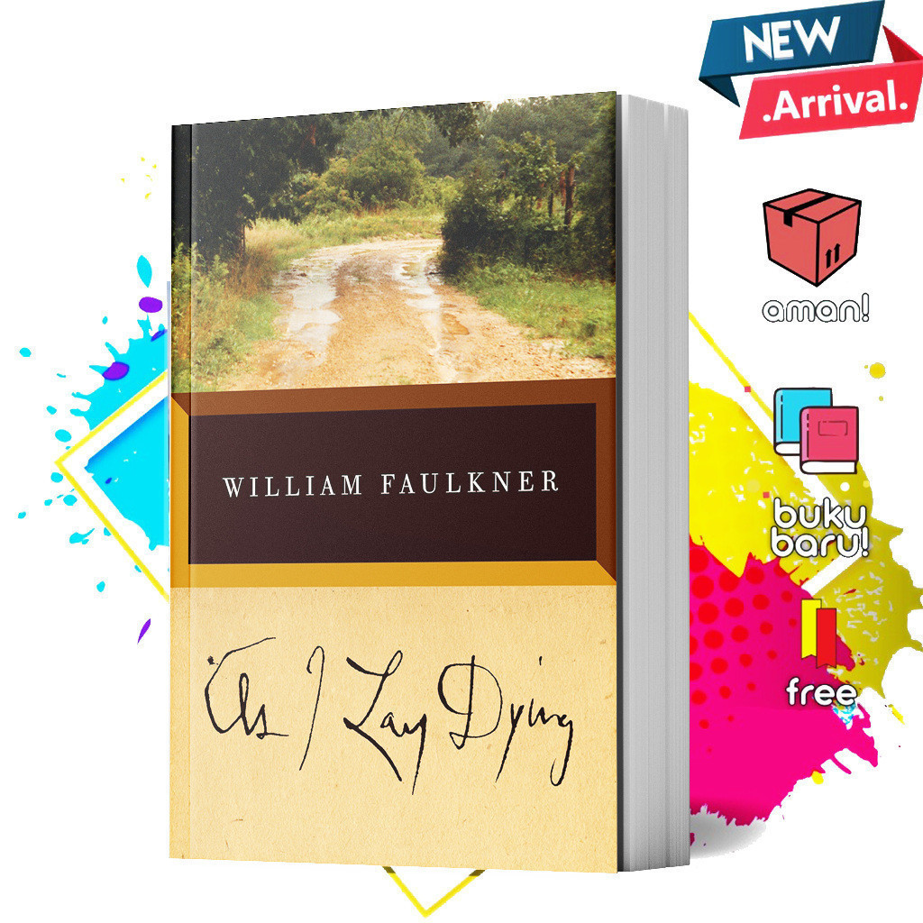 As I Lay Dying by William Faulkner