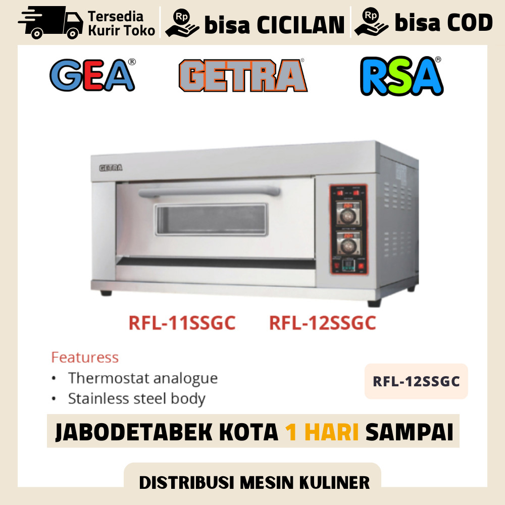 OVEN GETRA 1 DECK 2 TRAY RFL 12SSGC PEMANGGANG ROTI KUE GARANSI RESMI
