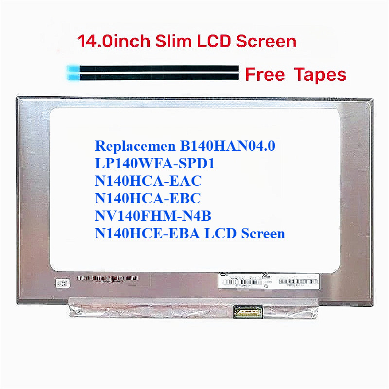 For LB140HAN04.0 LP140WFA-SPD1 N140HCA-EAC N140HCA-EBC NV140FHM-N4B N140HCE-EBA  LCD Screen