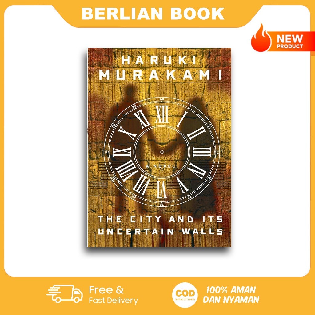 The City and Its Uncertain Walls : A Novel By Haruki Murakami (English)