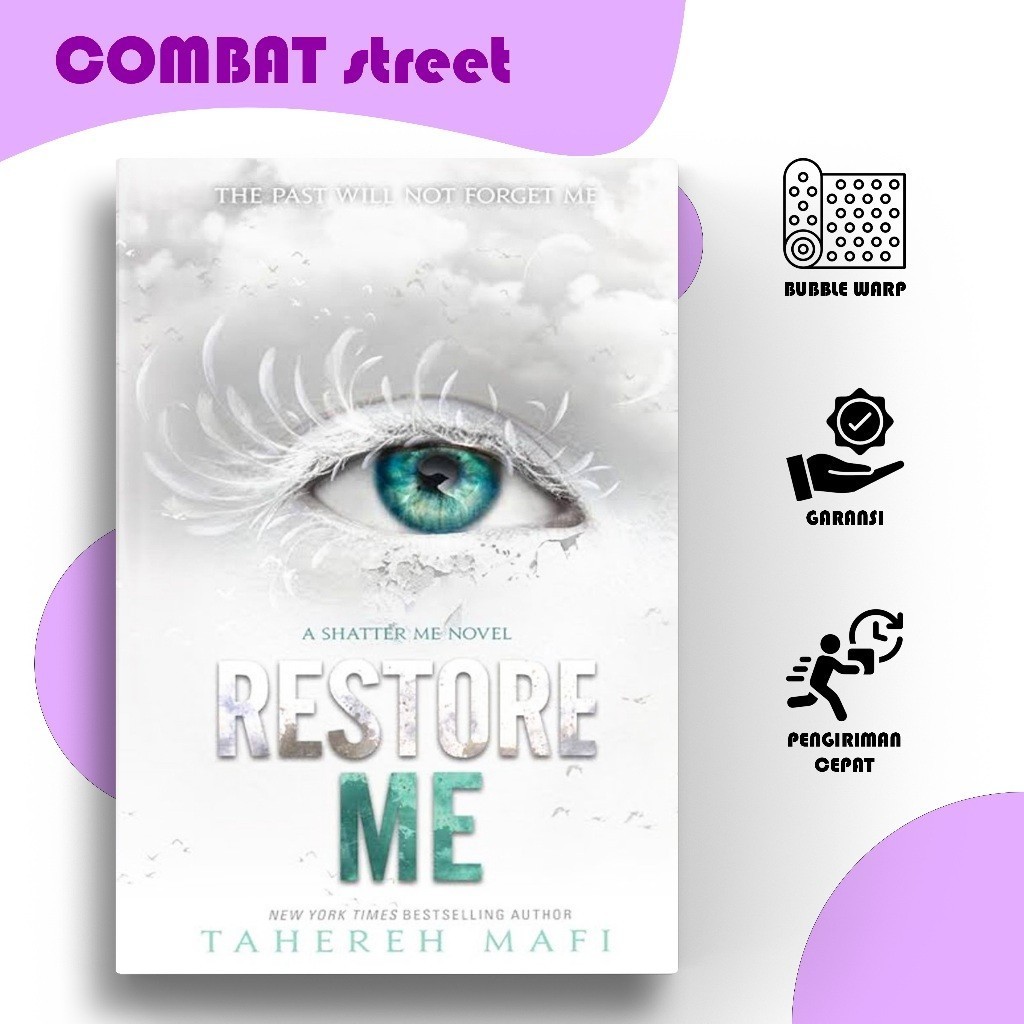 Restore Me (Shatter Me, #4) by Tahereh Mafi (English)