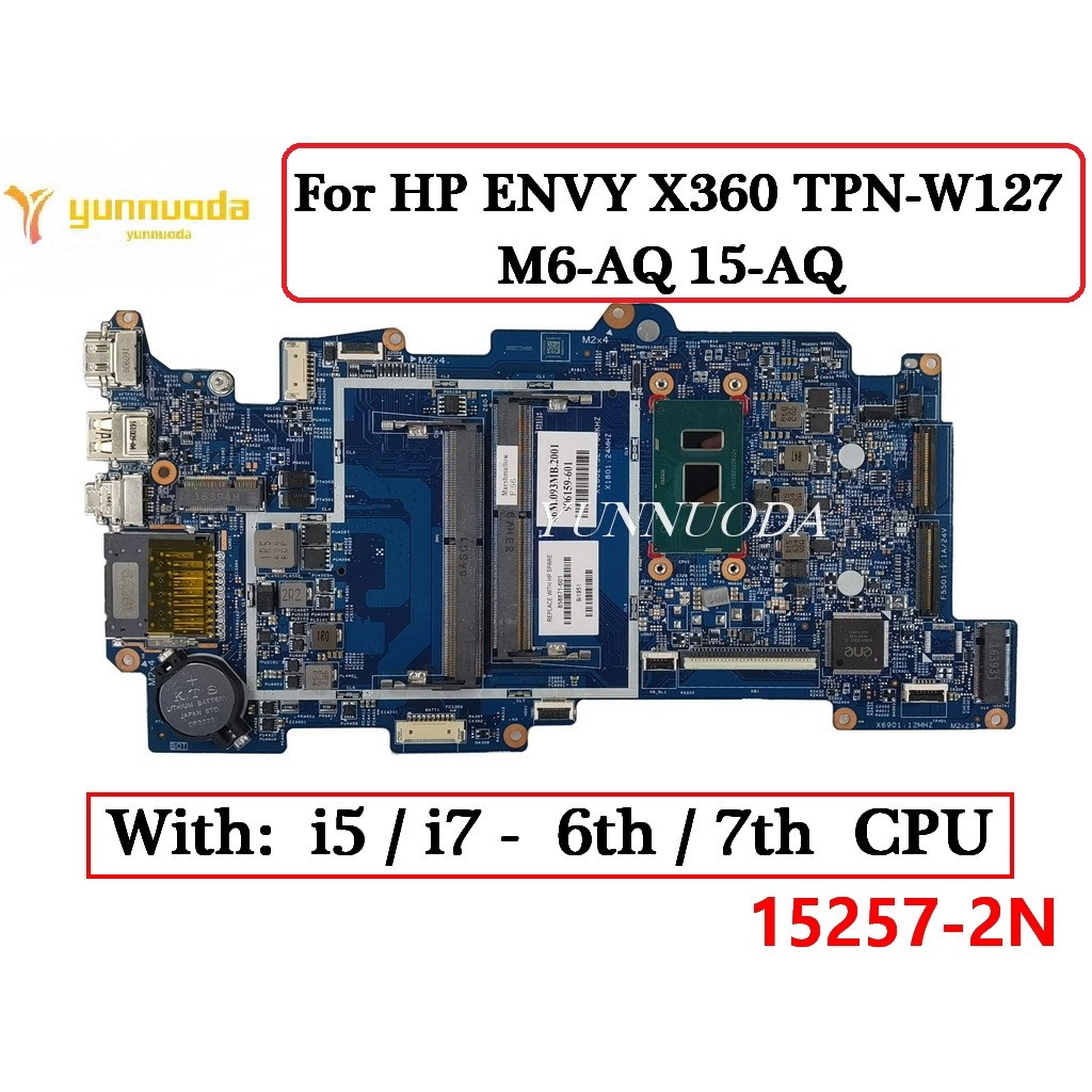 15257-2N For HP ENVY X360 TPN-W127 M6-AQ 15-AQ Laptop Motherboard With i5 i7 CPU 856279-601 858871-6