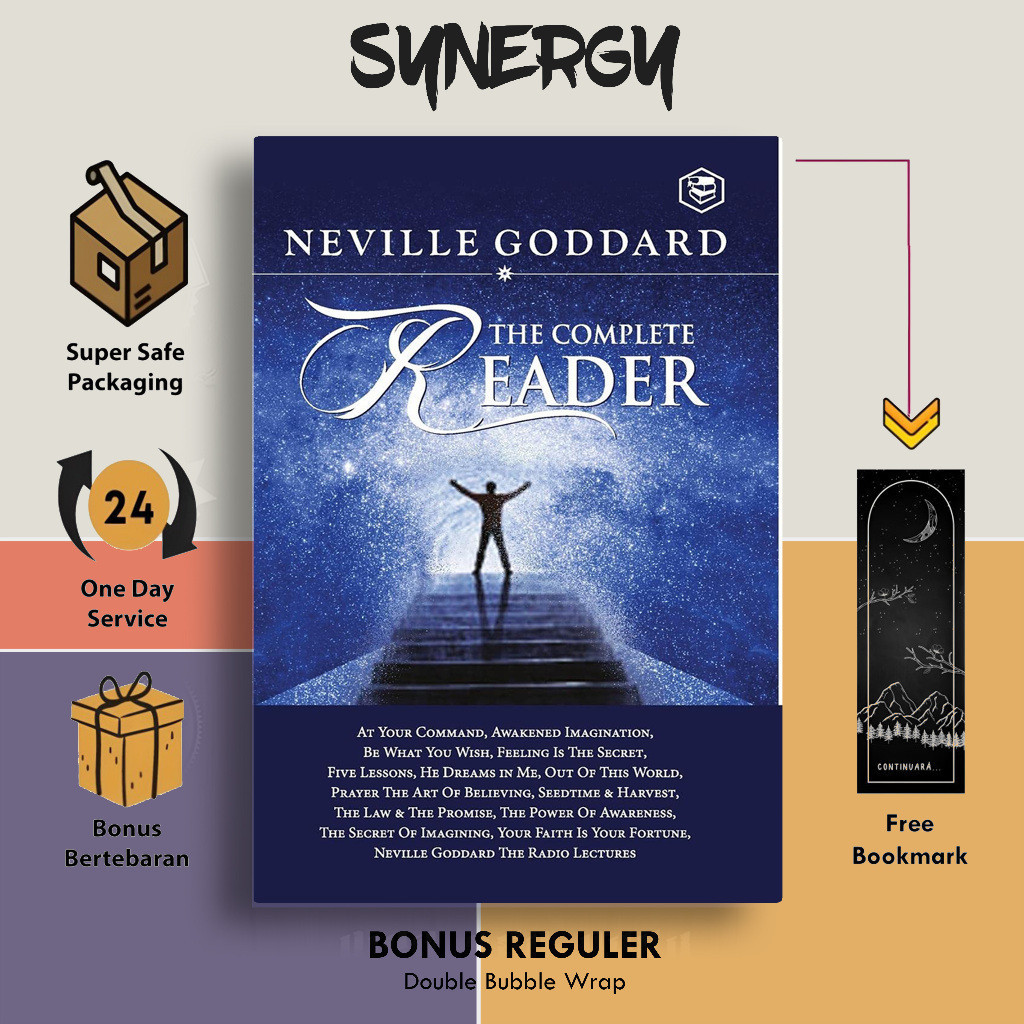 Neville Goddard: The Complete Reader by Neville Goddard