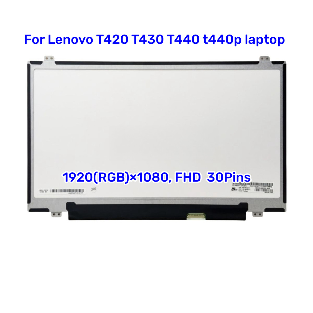 14 In IPS 1920*1080 HD Laptop LCD Screen for Lenovo T420 T430 T440 t440p laptop lcd replacement 30pi
