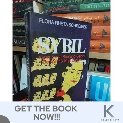 Buku SYBIL Kisah Nyata Seorang Gadis dengan 16 Kepribadian - Flora Rheta S.