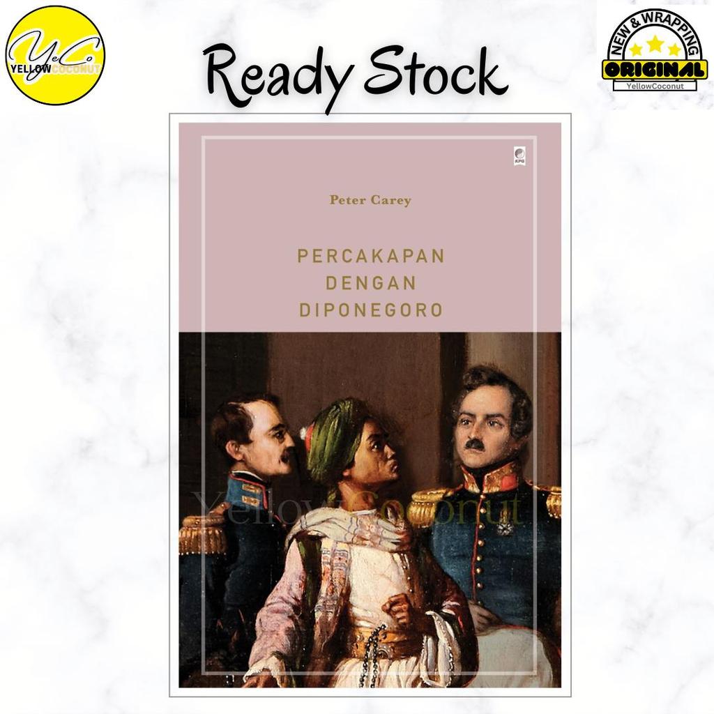 Percakapan Dengan Diponegoro - PETER CAREY
