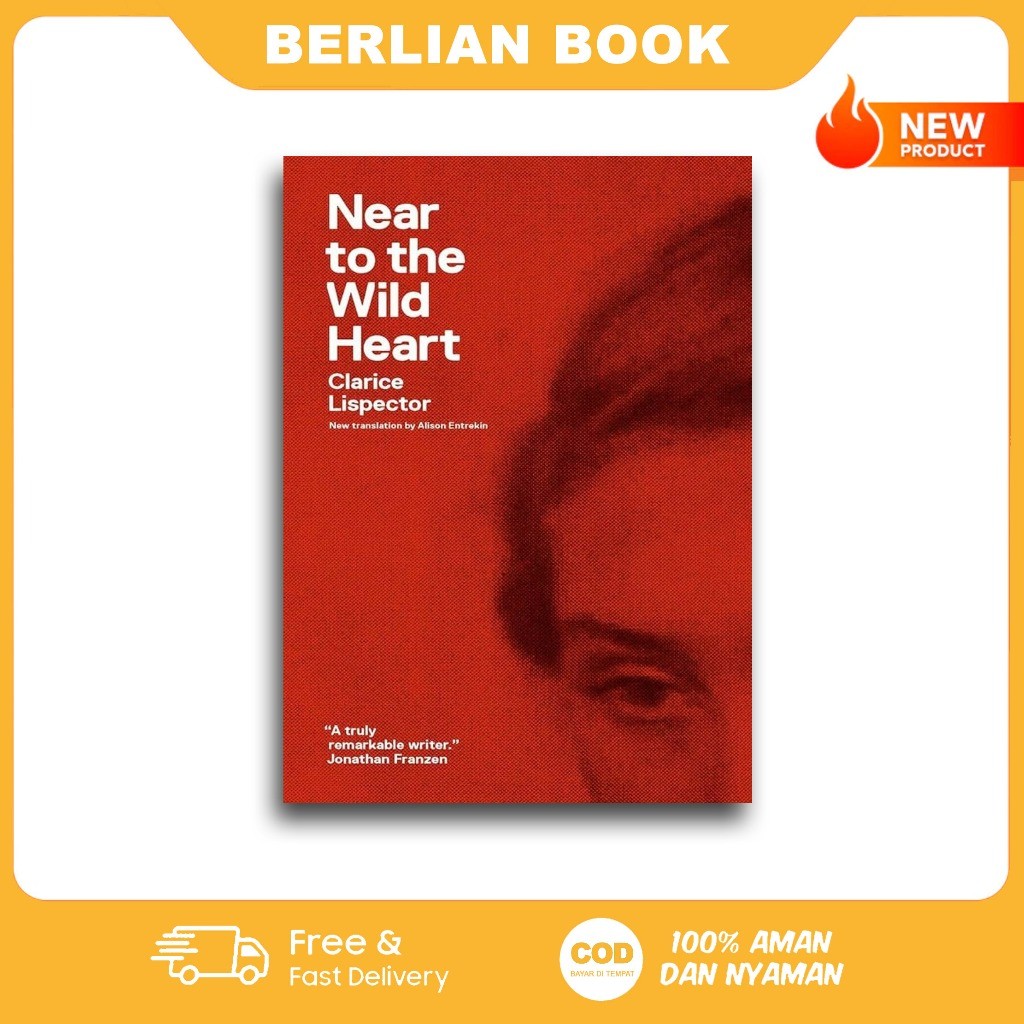 Near to the Wild Heart by Clarice Lispector (English)