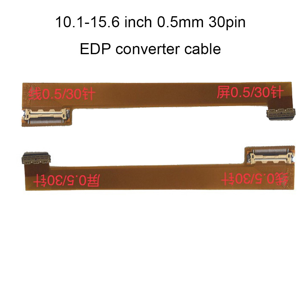 New 10.1 14.0 14.1 15.6 16.0 17.3 Inch LED LCD Screen Cable 30P 30Pin 40Pin Pitch 0.5mm EDP Connecto