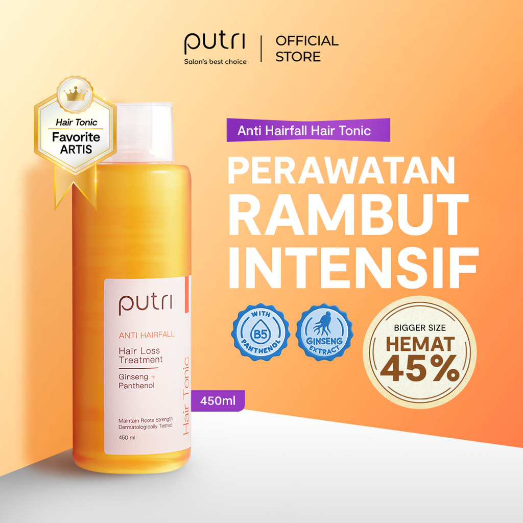 [PERAWATAN RAMBUT INTENSIF] Putri Hair Tonic All Variant 450mL | Tonik Memperkuat Akar Rambut | Hair