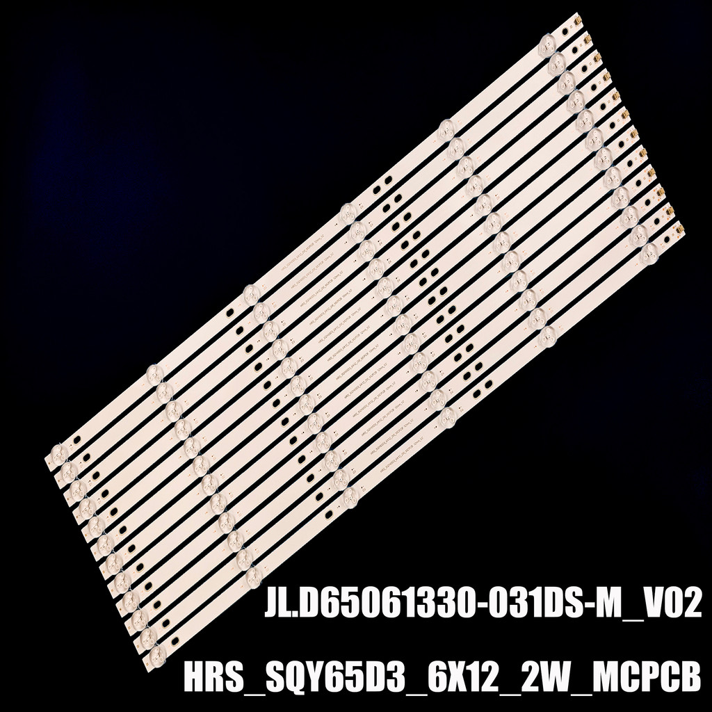 LED Backlight Strip JL.D65061330-031DS-M_V02 65D3 6X12 HRS_SQY65D3_6X12_2W_MCPCB 12mm_V2 HV650QUB-F9