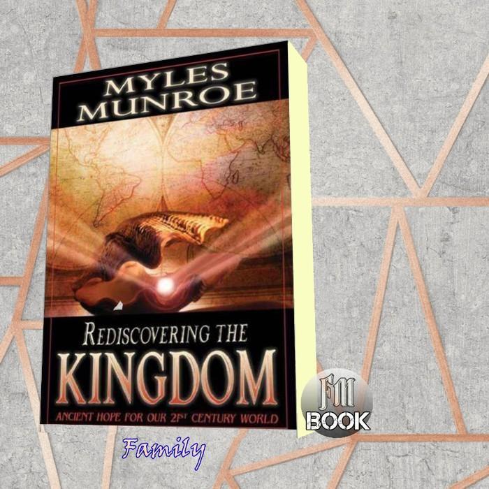 buku Rediscovering the Kingdom Myles Munroe