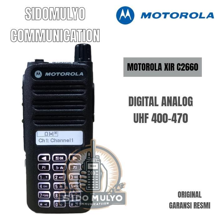 HT Motorola XIR C2660 UHF HT Digital Analog DMR Ori Baru Garansi Resmi HT XIR C2660