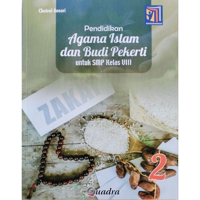 Agama Islam Kelas 8 SMP Penerbit Quadra Kurikulum Merdeka Edisi Revisi