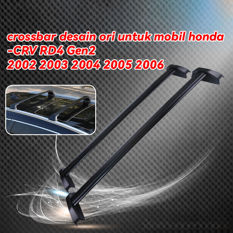 2PCS  Cross Bar / Sport Rack / Cross bar / Ori Oem Crv RD Gen2 2002 2003 2004 2005 2006 jdo