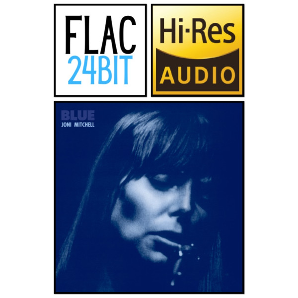 Flac 24 Album Joni Mitchell - Blue (1971) HiRes