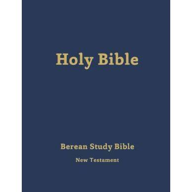 Berean Study Bible (New Testament)