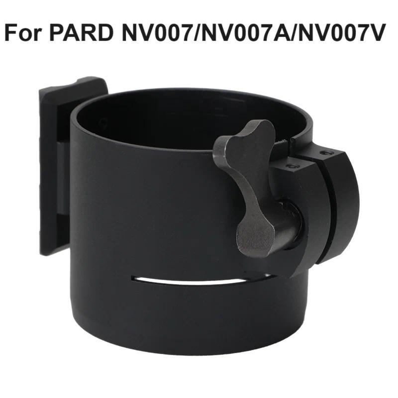 Night Vision Scope Adapter  For PARD NV007NV007ANV007V With Rail Sleeve Bracket Quick tall Telescope