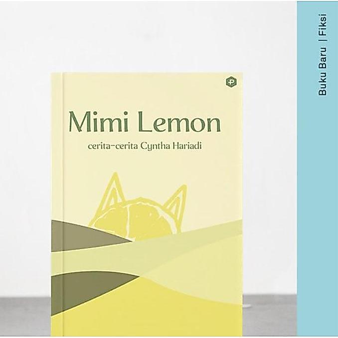 Mimi Lemon: Cerita-cerita Cyntha Hariadi
