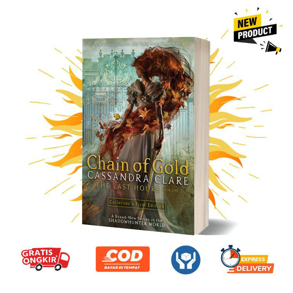 Chain of Gold (The Last Hours, #1) by Cassandra Clare (English)