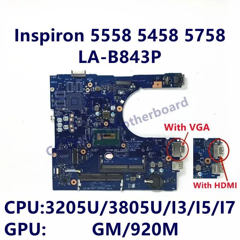 LA-B843P For dell piron 5458 5558 5758 Laptop Motherboard  With 3825U i3-4005 i3-5005 i5-4210 i5-520