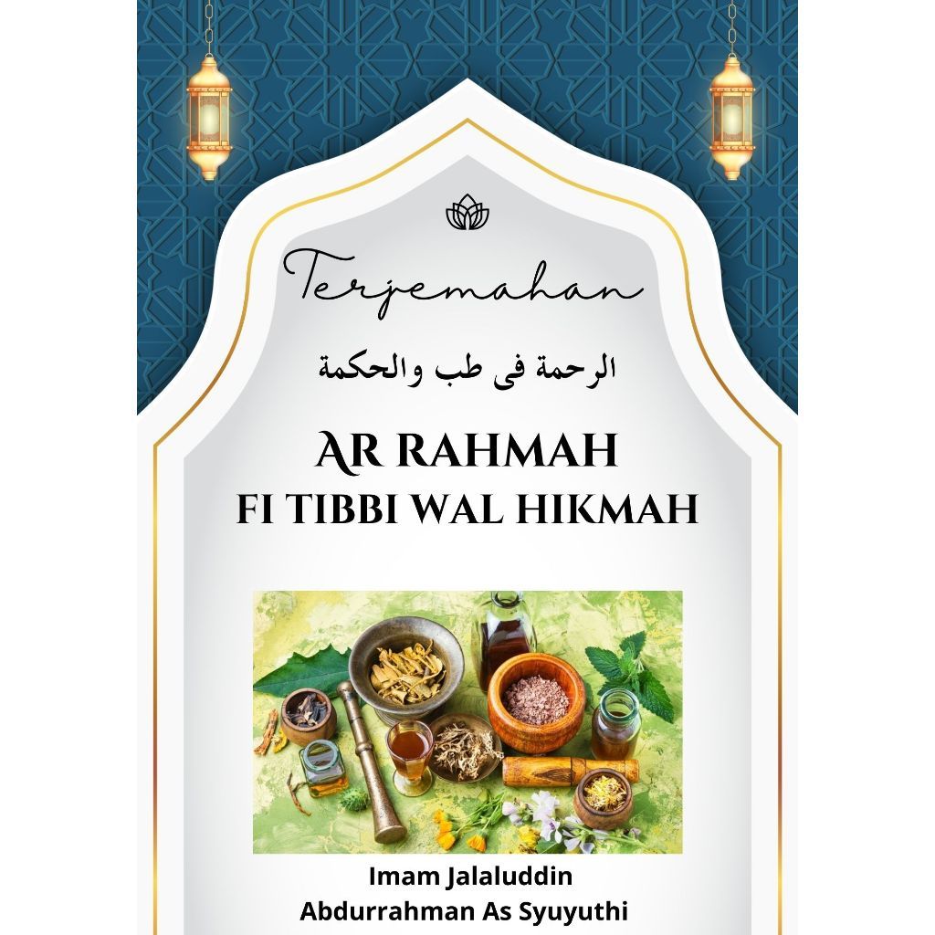 Terjemahan Kitab Ar rahmah Fi Thibbi wal hikmah
