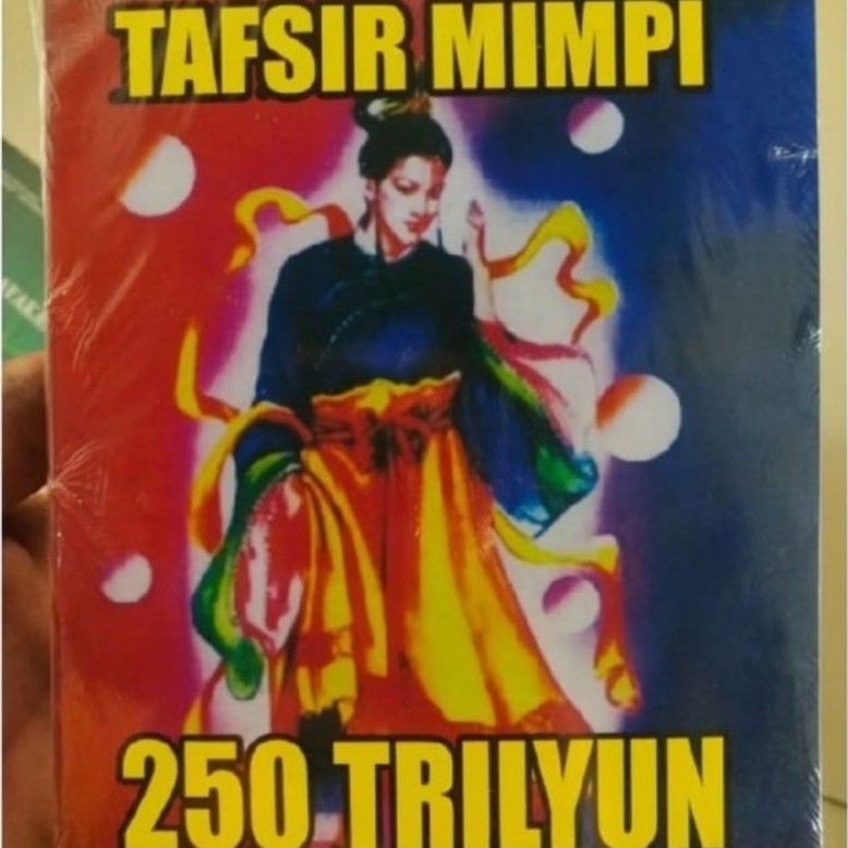 TAFSIR MIMPI (TOGEL) PALING LENGKAP EDIS 250 TRILIUN