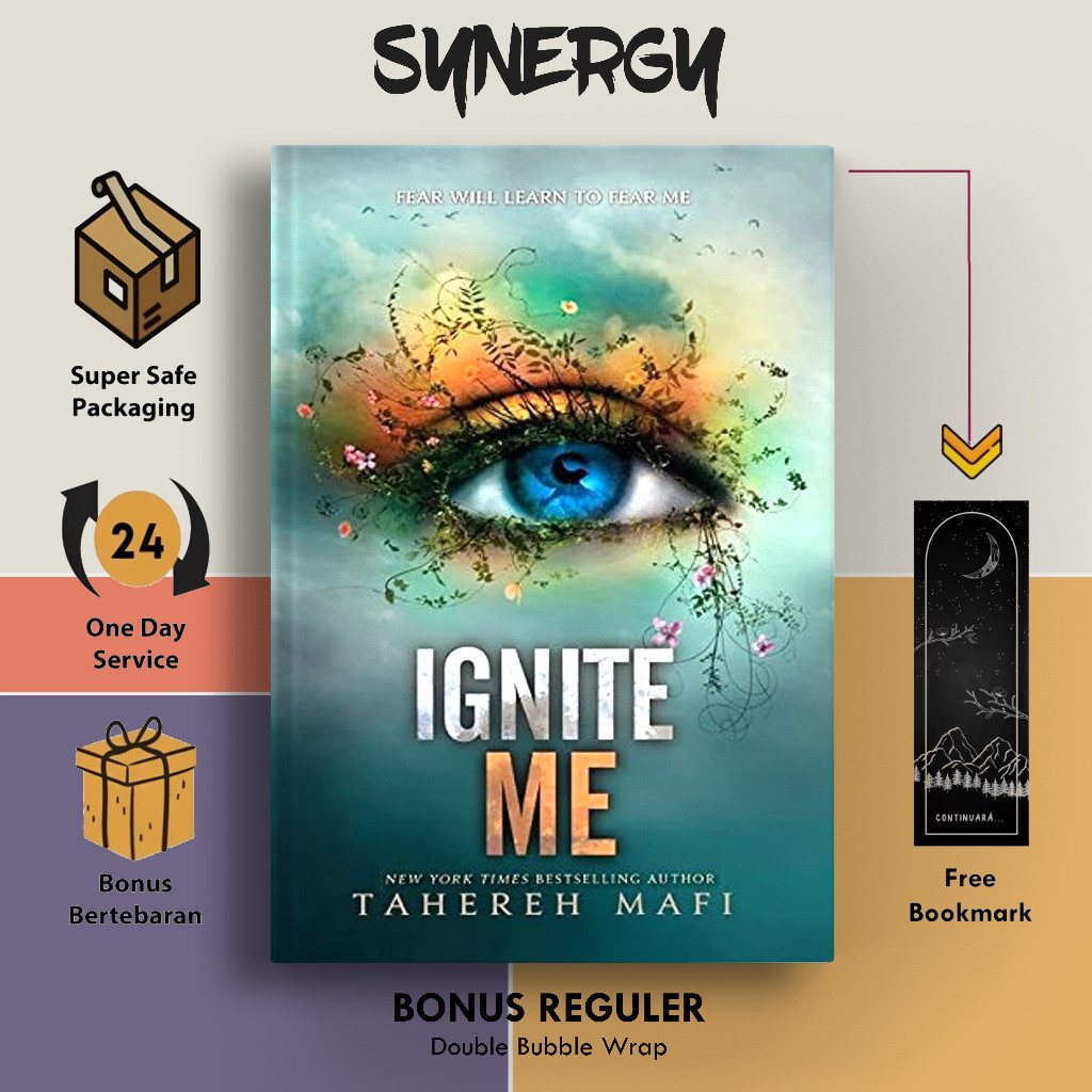 Ignite Me (Shatter Me, #3) by Tahereh Mafi