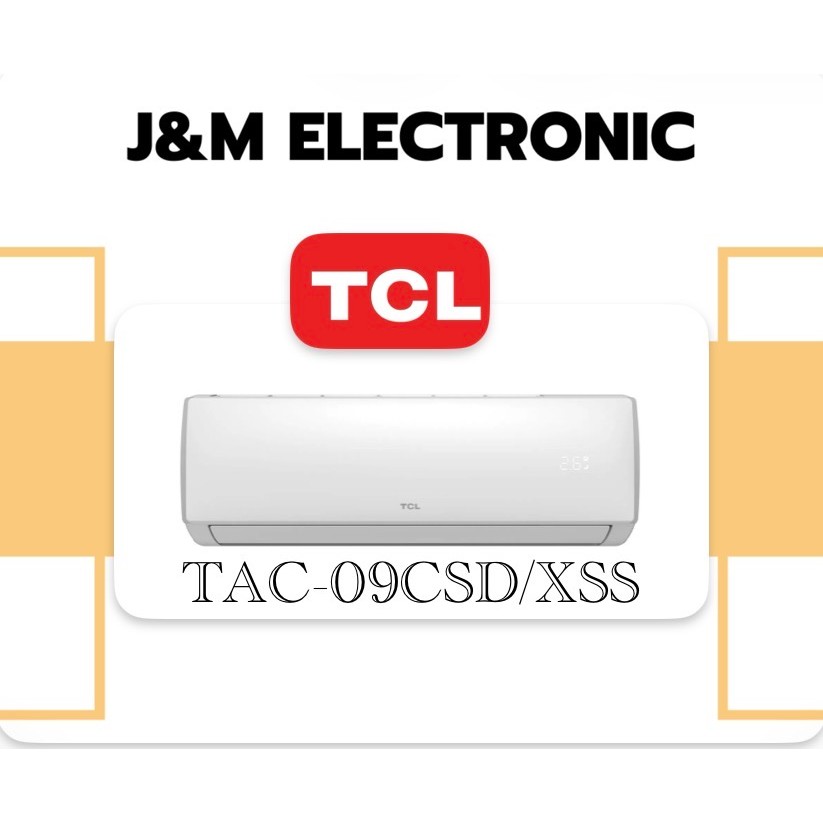 [INSTANT][TRADE IN] AC TCL 1 PK STANDARD AC TCL 1 PK TAC-09CSD GARANSI RESMI TCL AC 1 PK GARANSI RES