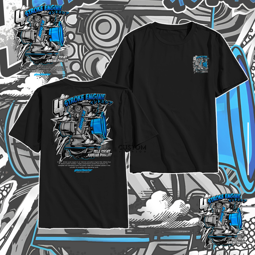 Kaos 4 Stroke Engine Rela Ragat Karena Dihujat Baju Distro Racing 4 Tak Four Stroke 4Stroke Motor