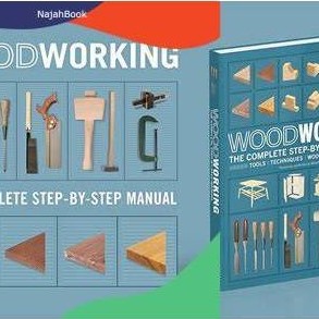 Buku Woodworking the Complete Step-by-Step Manual