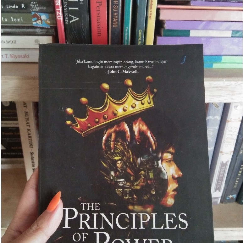 Buku Best Seller Dion Yulianto The Principles of Power - Panduan Praktis Membangun Kekuasaan dengan 
